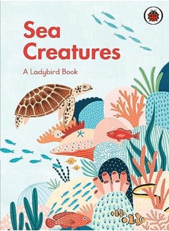 اشتري A Ladybird Book: Sea Creatures في الامارات