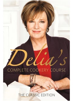 اشتري Delia's Complete Cookery Course : kitchen classics from the Queen of Cookery في الامارات