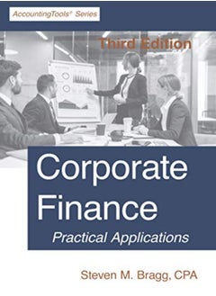 اشتري Corporate Finance Third Edition by Bragg, Steven M Paperback في الامارات