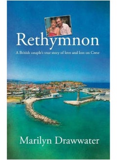 Buy Rethymnon - a British couple’s true story of love and loss on Crete in UAE