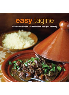 Buy Easy Tagine: Delicious Recipes for Moroccan One-Pot Cooking in UAE