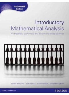 Buy Introductory Mathematical Analysis for Business, Economics and Life and Social Sciences (Arab World Edition) in Egypt