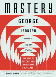 Buy Mastery by George Leonard Paperback in UAE