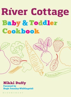 اشتري River Cottage Baby and Toddler Cookbook في الامارات