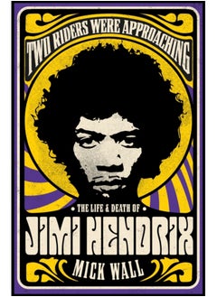 اشتري Two Riders Were Approaching: The Life & Death of Jimi Hendrix في السعودية