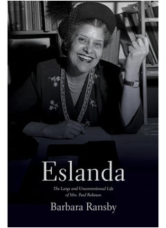 اشتري Eslanda second ed.: The Large and Unconventional Life of Mrs. Paul Robeson في الامارات