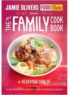 Buy Jamie's Food Tube: The Family Cookbook in UAE