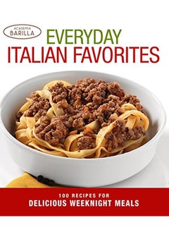 Buy Everyday Italian Favorites: Recipes for Delicious Weeknight Meals in UAE