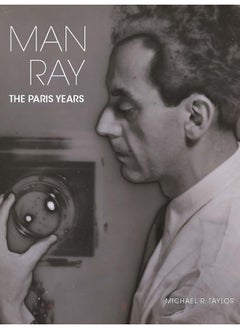 Buy Man Ray: The Paris Years in UAE