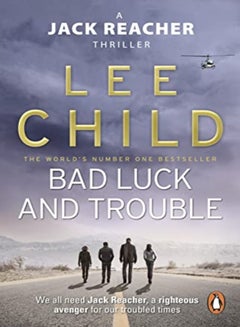 اشتري Bad Luck And Trouble Jack Reacher 11 by Child, Lee Paperback في الامارات