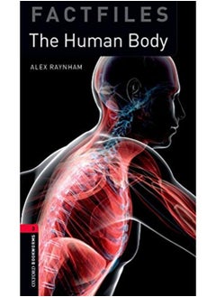 اشتري Oxford Bookworms Library Factfiles: Level 3:: The Human Body في الامارات