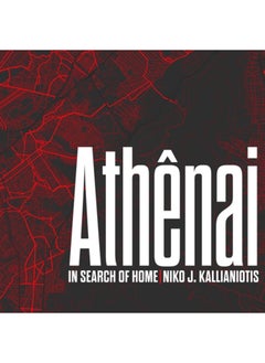 Buy Niko J. Kallianiotis: Athenai, In Search of Home in UAE