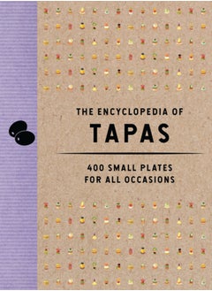 اشتري The Encyclopedia of Tapas : 350 Small Plates for All Occasions في الامارات