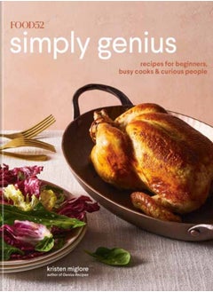 اشتري Food52 Simply Genius : Recipes for Beginners, Busy Cooks & Curious People A Cookbook في الامارات