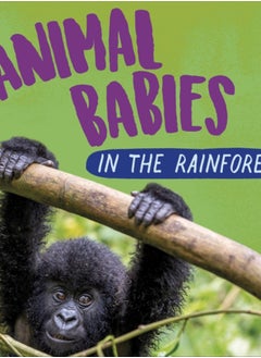 اشتري Animal Babies: In the Rainforest في السعودية