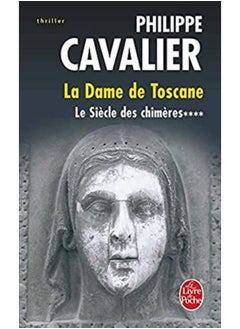 Buy Le Siècle des chimères, Tome 4 : La dame de Toscane in UAE