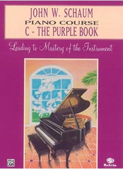 Buy John W Schaum Piano Course C The Purple Book by Schaum, John W Paperback in UAE