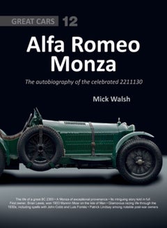 Buy Alfa Romeo Monza : The Autobiography of a Celebrated 8c-2300 in UAE