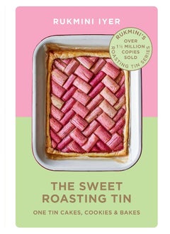 Buy The Sweet Roasting Tin: One Tin Cakes, Cookies & Bakes quick and easy recipes in UAE