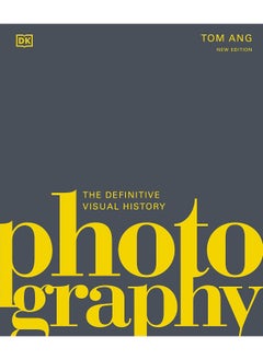 اشتري Photography: The Definitive Visual History في الامارات