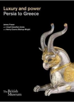 Buy Luxury and power : Persia to Greece in Saudi Arabia