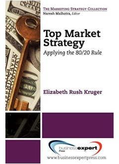 اشتري Top Market Strategy: Applying The 80/20 Rule في مصر