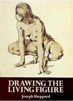 Buy Drawing The Living Figure: A Complete Guide To Surface Anatomy in UAE