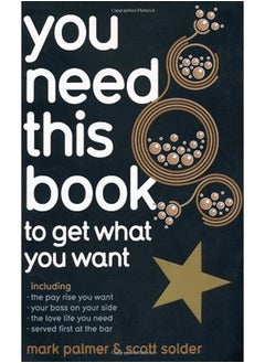 اشتري You Need This Book ...: ... to get what you want في الامارات