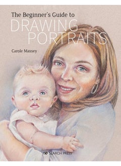 اشتري The Beginner???s Guide to Drawing Portraits في الامارات