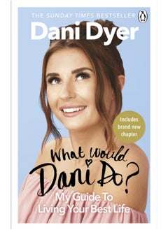 اشتري What Would Dani Do? : My guide to living your best life في السعودية