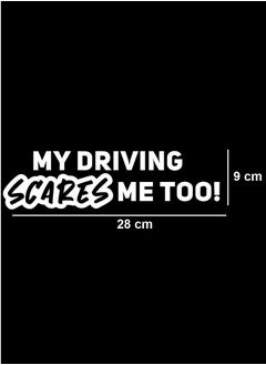 Buy My Driving Scares Me Too Sticker - White in Egypt