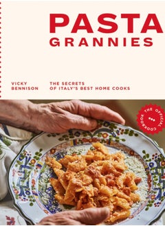 اشتري Pasta Grannies: The Official Cookbook : The Secrets of Italy's Best Home Cooks في السعودية