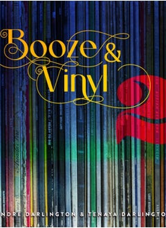 Buy Booze & Vinyl Vol. 2 : 70 More Albums + 140 New Recipes in Saudi Arabia