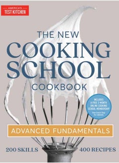 اشتري The New Cooking School Cookbook : Advanced Fundamentals في السعودية