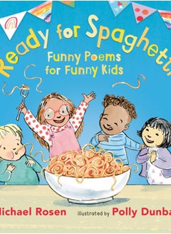 Buy Ready for Spaghetti: Funny Poems for Funny Kids in Saudi Arabia