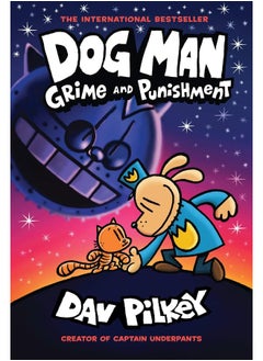 اشتري Dog Man: Grime and Punishment: A Graphic Novel (Dog Man #9): From the Creator of Captain Underpants (9) في الامارات