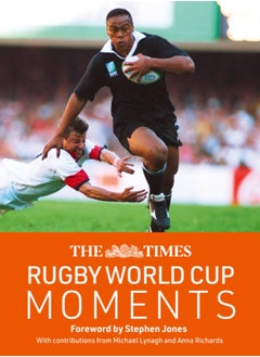 Buy The Times Rugby World Cup Moments : The Perfect Gift for Rugby Fans with 100 Iconic Images and Articles in Saudi Arabia