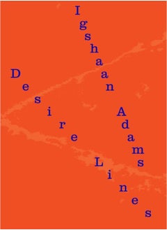 اشتري Igshaan Adams : Desire Lines في الامارات