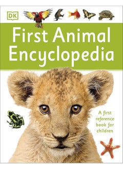 Buy First Animal Encyclopedia: A First Reference Book for Children in UAE