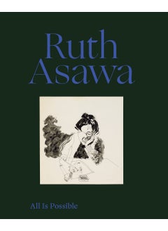 Buy Ruth Asawa: All Is Possible in UAE