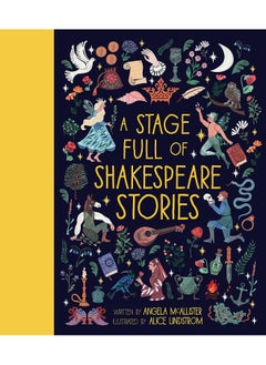 اشتري A Stage Full of Shakespeare Stories: 12 Tales from the world's most famous playwright في الامارات