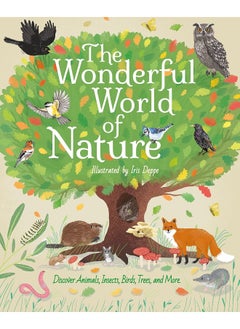 Buy The Wonderful World of Nature: Discover Animals, Insects, Birds, Trees, and More in UAE