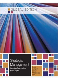 اشتري Strategic Management: Creating Competitive Advantages, Global Edition في مصر