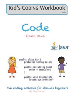 اشتري Code Using Java Fun Coding Activities For Absolute Beginners by Tuckett, Troy Paperback في الامارات