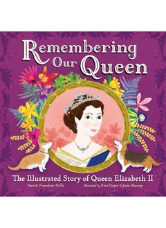 اشتري Remembering Our Queen: The Illustrated Story of Queen Elizabeth II في الامارات