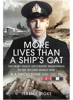 Buy More Lives Than a Ship's Cat: The Most Highly Decorated Midshipman in the Second World War in UAE