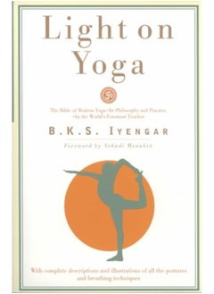 Buy Light On Yoga By Iyengar, B. K. S. Paperback in UAE