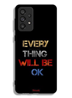 اشتري Samsung Galaxy A73 5G Protective Case Cover Everything Will Be Ok في الامارات