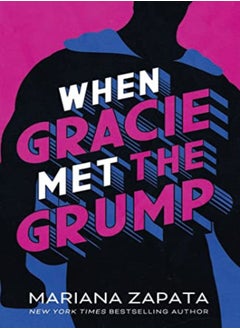 اشتري When Gracie Met The Grump: From The Author Of The Sensational Tiktok Hit, From Lukov With Love, And في الامارات