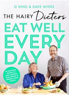 اشتري The Hairy Dieters' Eat Well Every Day : 80 Delicious Recipes To Help Control Your Weight & Improve Your Health في السعودية